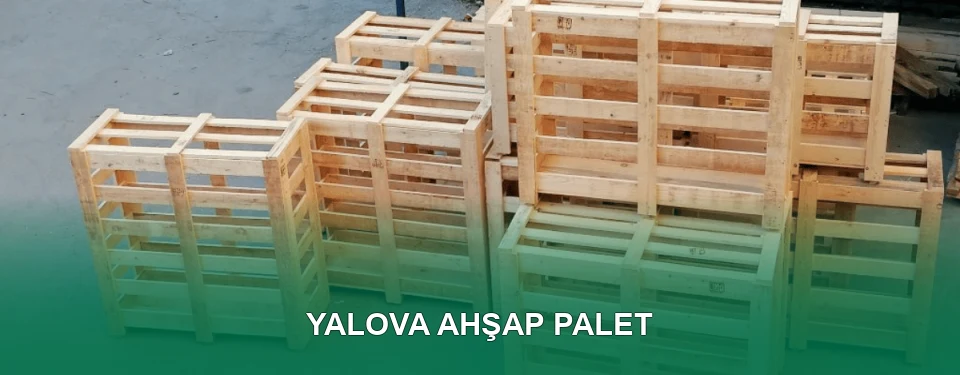 Yalova Ahşap Palet İmalatı