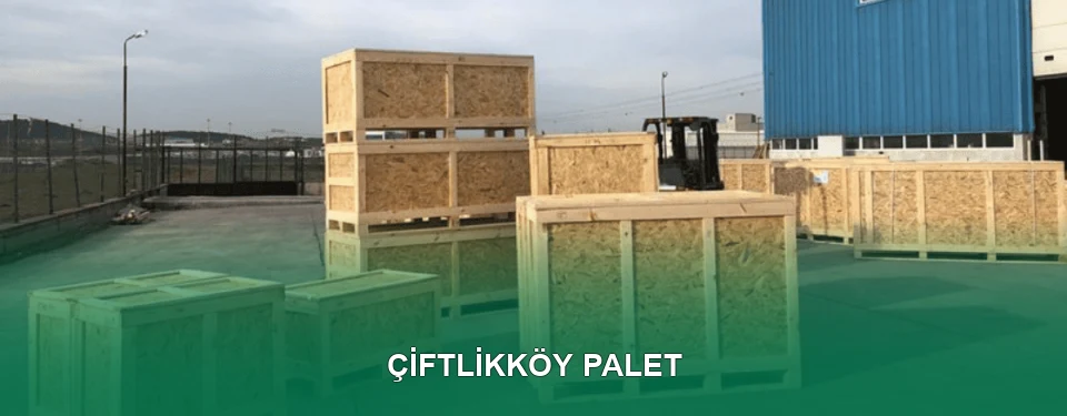Çiftlikköy Palet