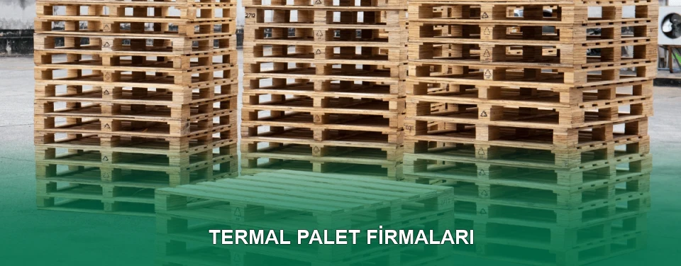 Termal Ahşap Palet